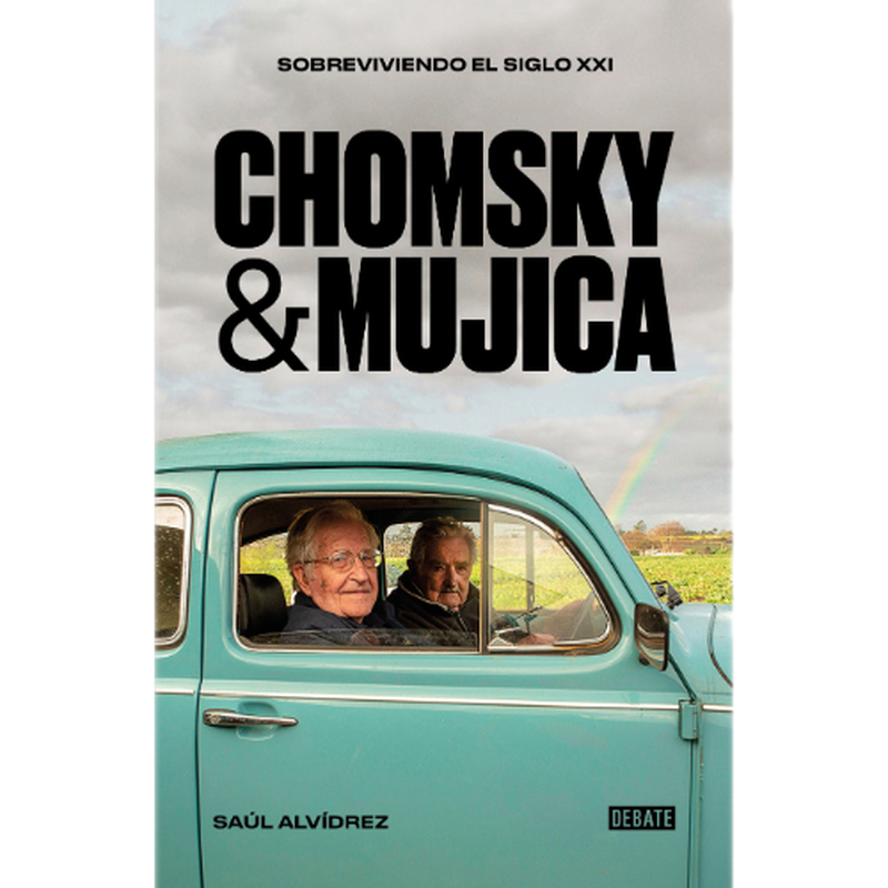 Libro Chomsky & Mujica - Sobreviviendo Al Siglo Xxi