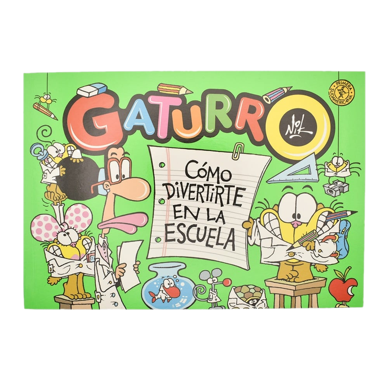 Libro Gaturro - Cómo Divertirte En La Escuela