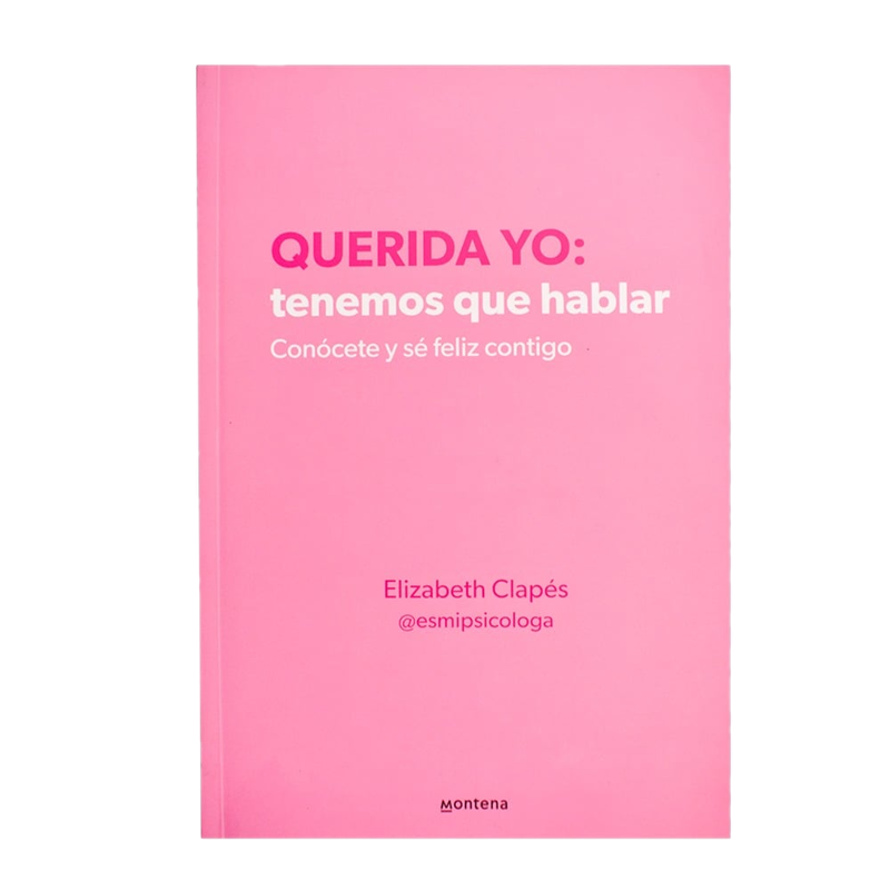 Libro Querida Yo: Tenemos Que Hablar